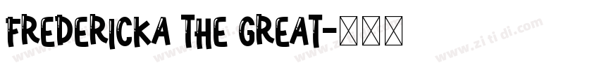 Fredericka the Great字体转换